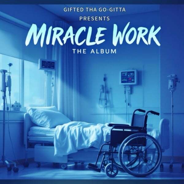 Cover art for Miracle Work The Album